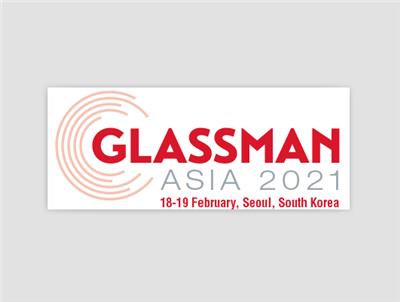 2021年韩国国际玻璃工业展览会GLASSMAN ASIA//韩国国际玻璃工业展//玻璃工业展