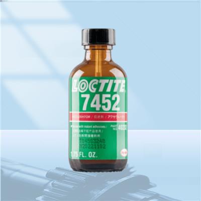 乐泰7452促进剂固化多余的胶粘剂避免瞬干胶白化