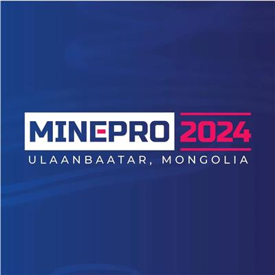 蒙古国矿业设备、采械及配件展览会矿业博览会24年10月10日MinePro