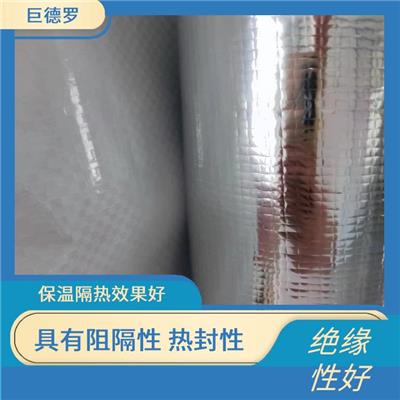 常州隔热铝箔贴面布规格 封口效果好 良好的化学稳定性